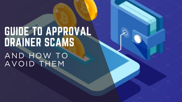 Guide to Approval Drainer Scams and How to Avoid Them