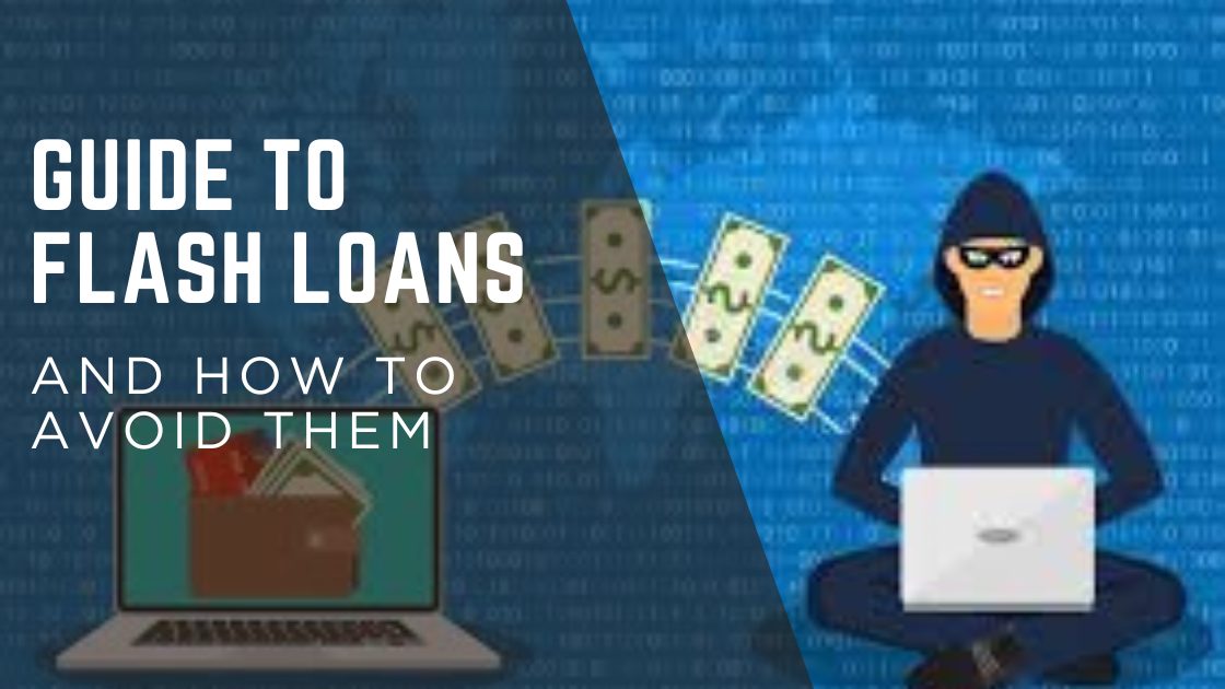 Guide to Flash Loan Attacks and How to Avoid Them