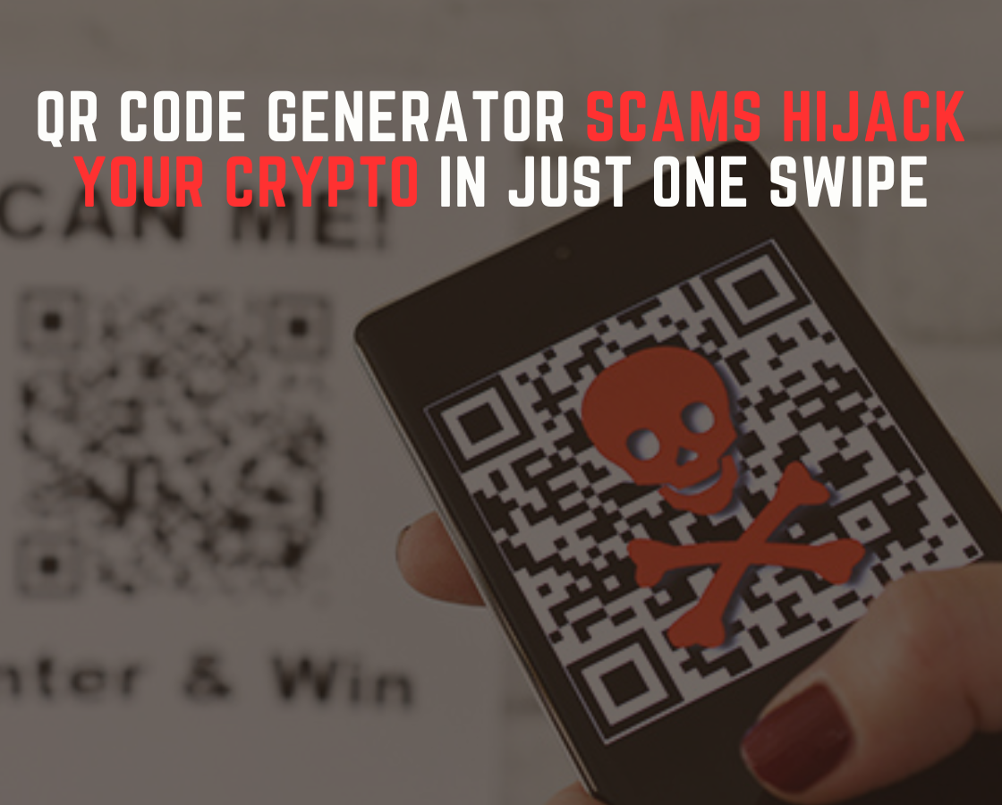 qr code generator scams hijack your crypto in just one swipe