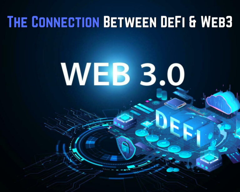 The Connection Between DeFi and Web3