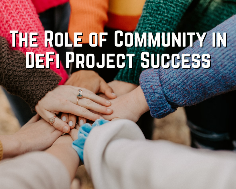 The Role of Community in DeFi Project Success