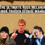 The Ultimate Rugs Melania and Libra Trigger Global Manhunt