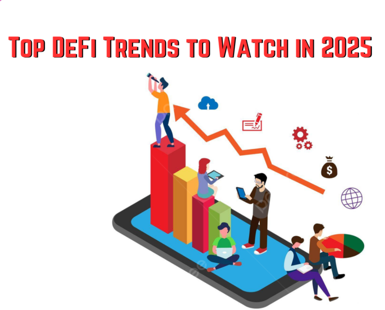 Top DeFi Trends to Watch in 2025