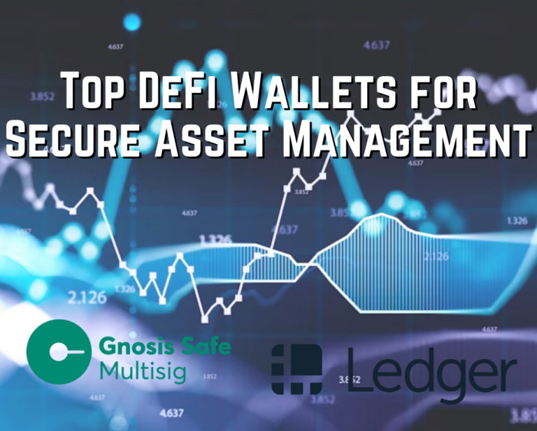 Top DeFi Wallets for Secure Asset Management